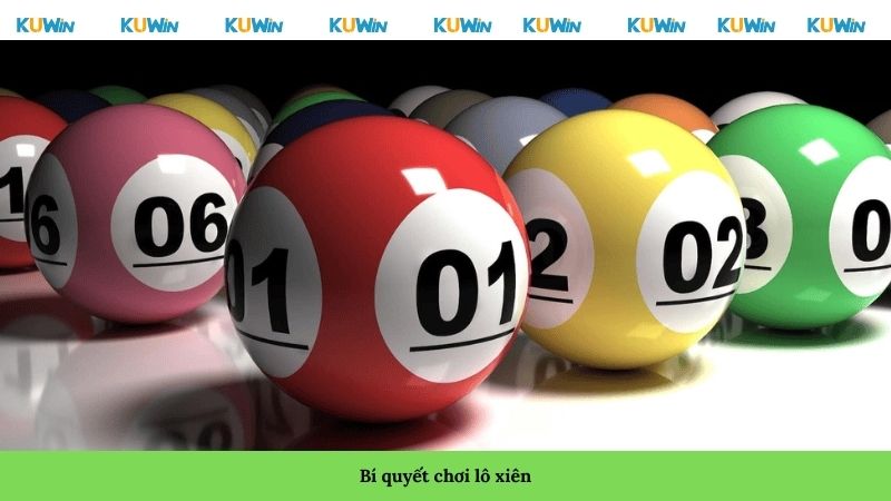 Bí quyết chơi lô xiên
