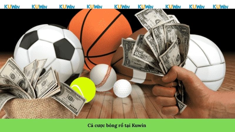 Cá cược bóng rổ tại Kuwin