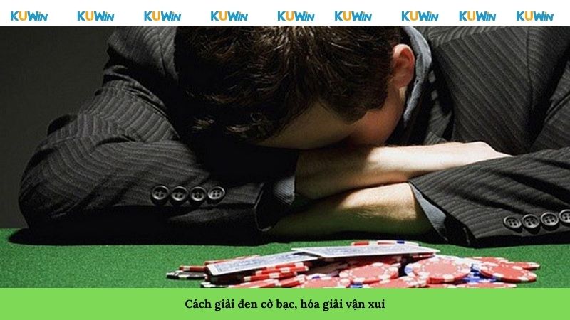 Cách giải đen cờ bạc, hóa giải vận xui