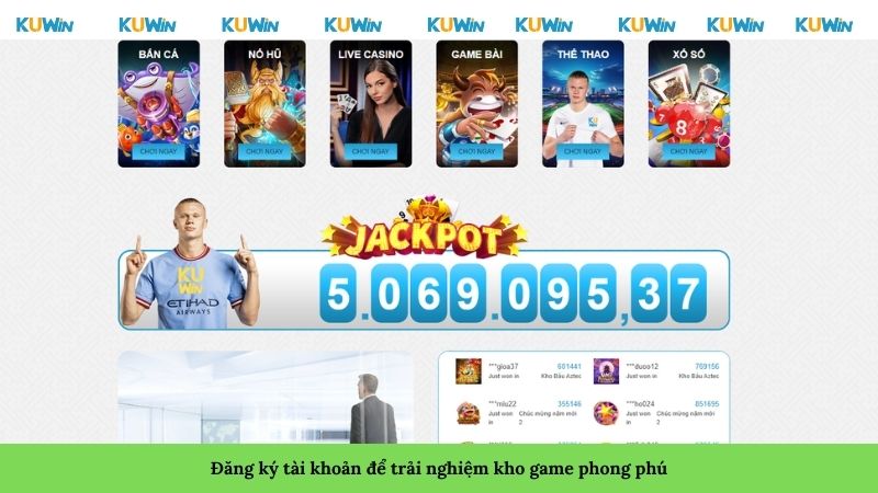 Đăng ký tài khoản để trải nghiệm kho game phong phú