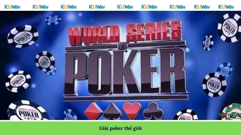 Giải Poker thế giới