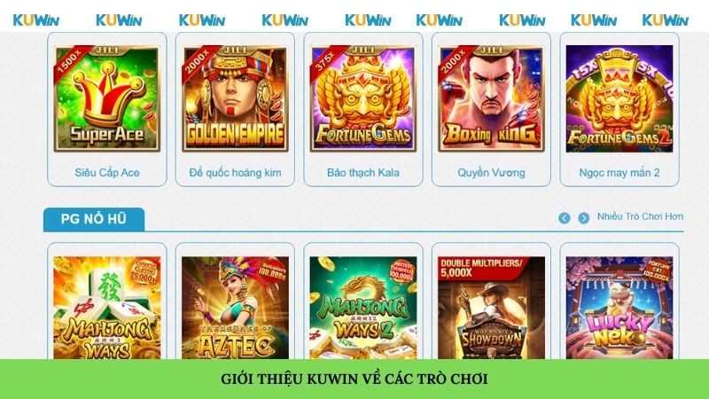 GIỚI THIỆU KUWIN VỀ CÁC TRÒ CHƠI