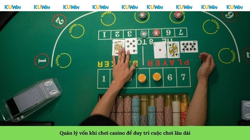 Quản lý vốn khi chơi casino để duy trì cuộc chơi lâu dài Quản lý vốn khi chơi casino để duy trì cuộc chơi lâu dài